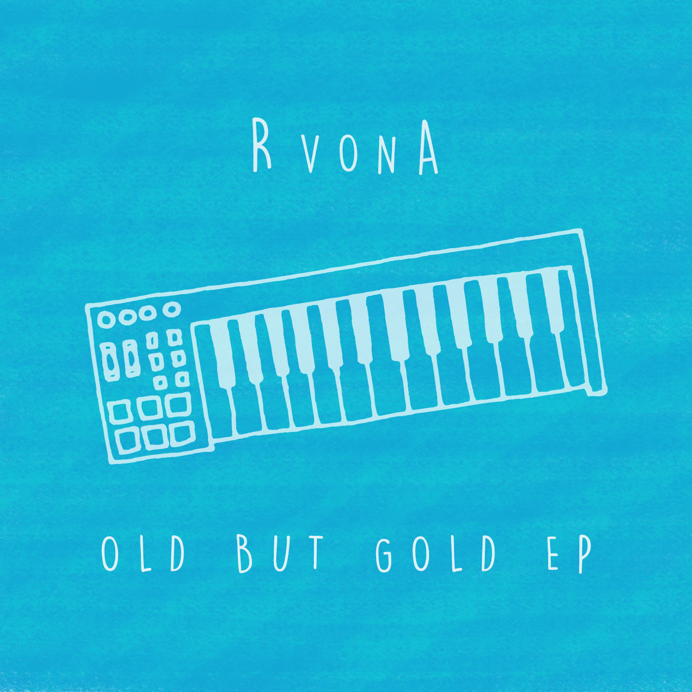 OLD BUT GOLD EP - RvonA 2021
